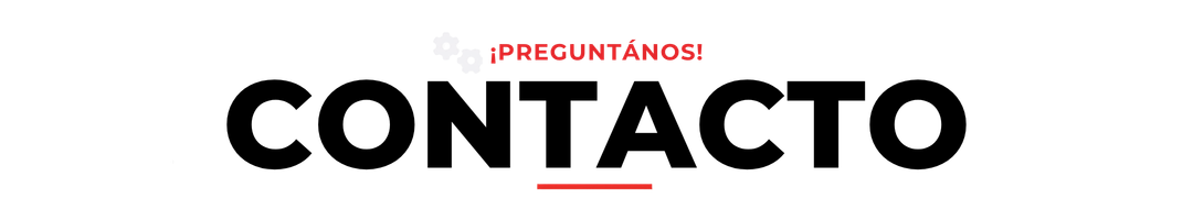 ¡Pregúntanos! CONTACTO